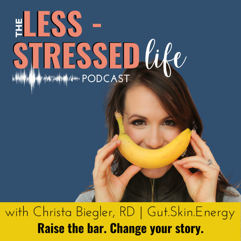 Less Stressed Life: Raise the Bar. Change Your Story.