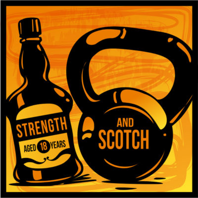 Strength & Scotch