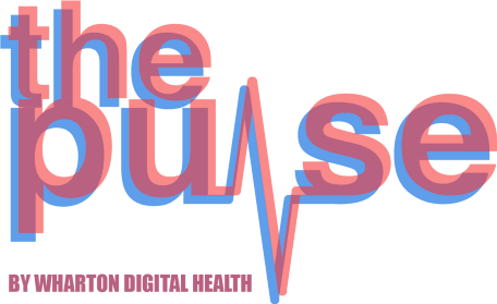 The Pulse by Wharton Digital Health