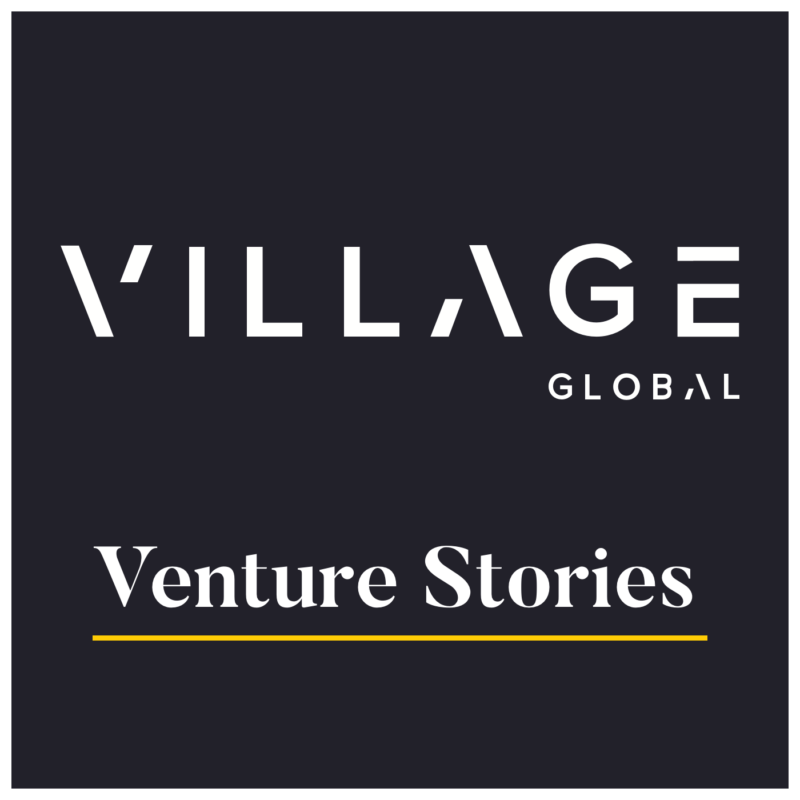 Village Global's Venture Stories