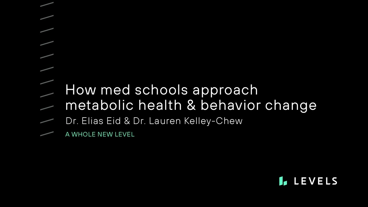 How med schools approach metabolic health, nutrition, & behavior change