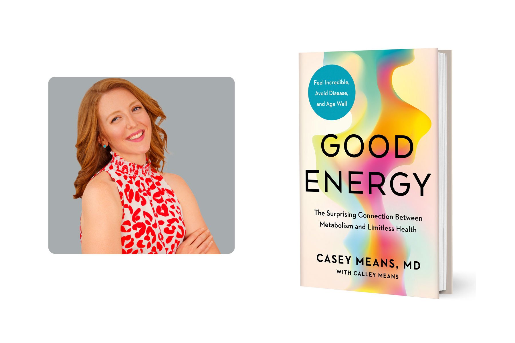 Announcing: Dr. Casey Means’ new book, Good Energy